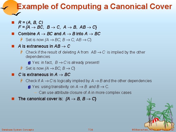 Example of Computing a Canonical Cover n R = (A, B, C) F =