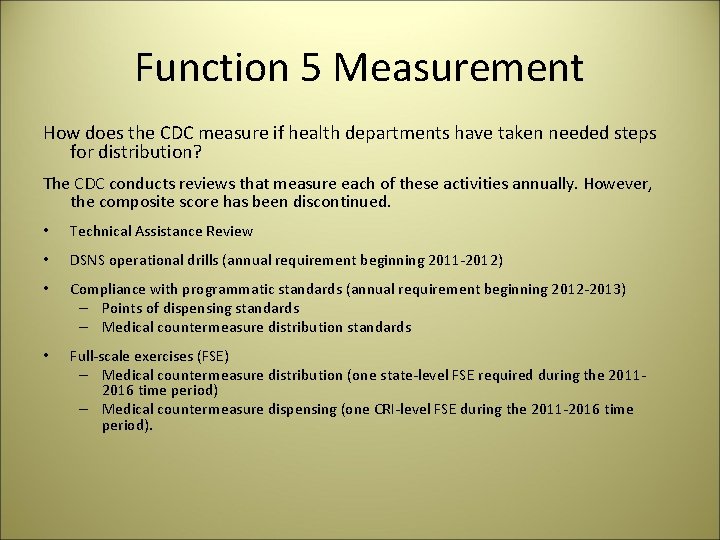 Function 5 Measurement How does the CDC measure if health departments have taken needed