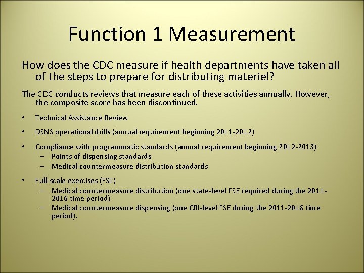 Function 1 Measurement How does the CDC measure if health departments have taken all