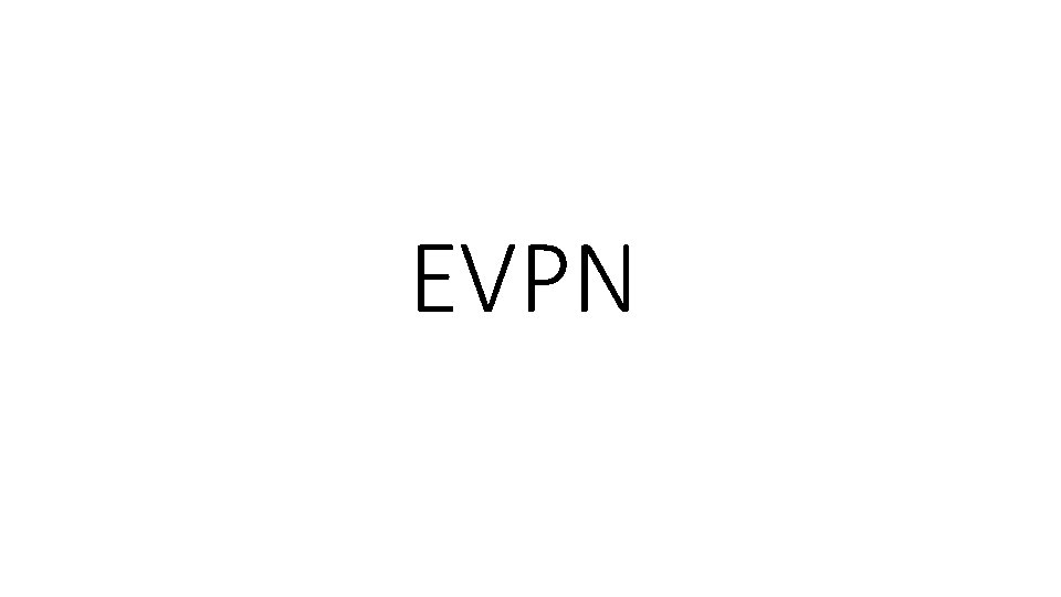 EVPN 