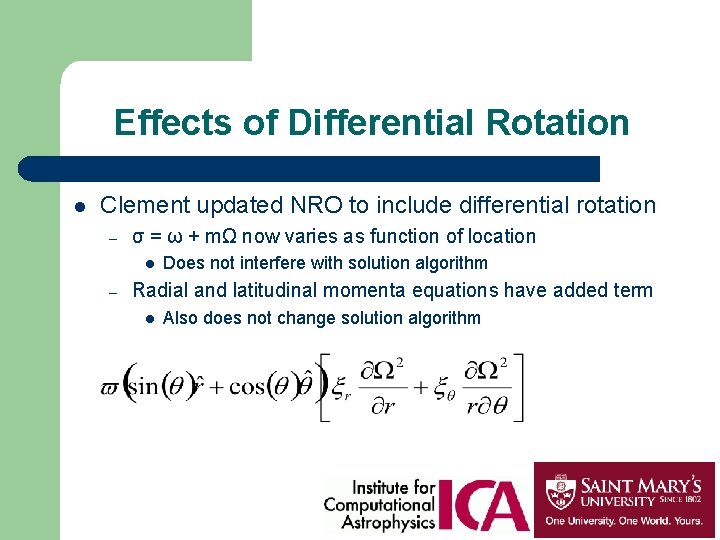 Effects of Differential Rotation l Clement updated NRO to include differential rotation – σ