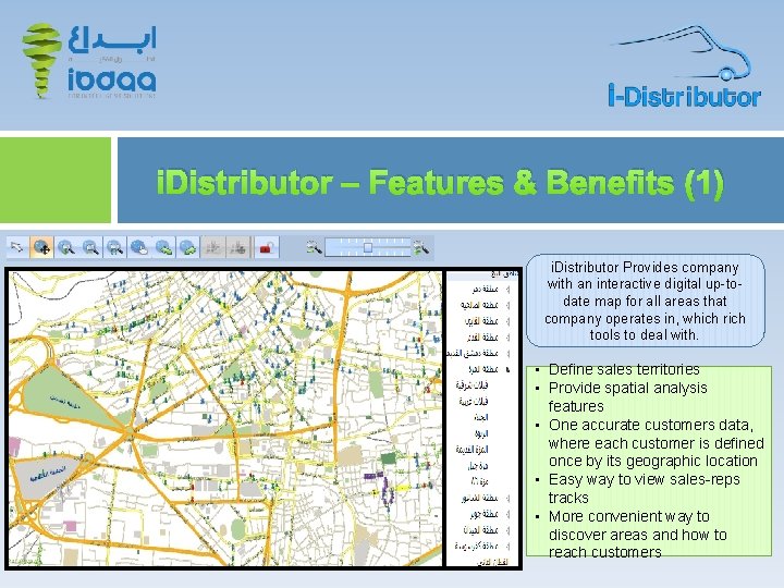 i. Distributor – Features & Benefits (1) i. Distributor Provides company with an interactive