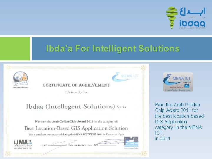 Ibda’a For Intelligent Solutions Won the Arab Golden Chip Award 2011 for the best