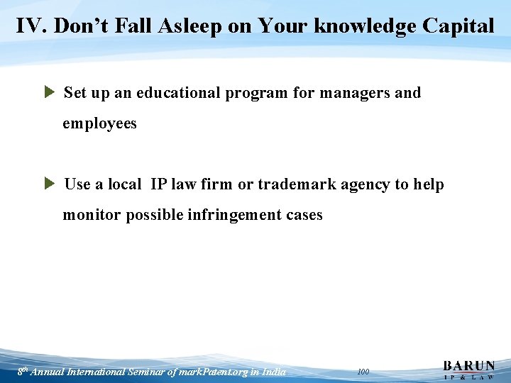 IV. Don’t Fall Asleep on Your knowledge Capital ▶ Set up an educational program