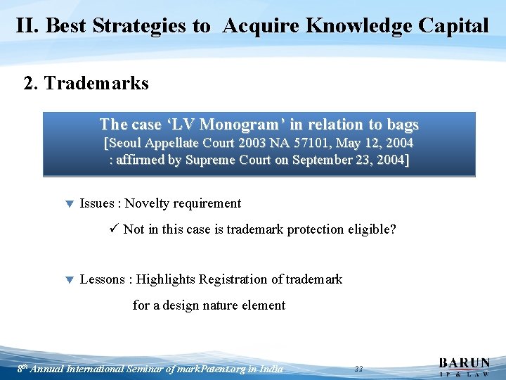II. Best Strategies to Acquire Knowledge Capital 2. Trademarks The case ‘LV Monogram’ in