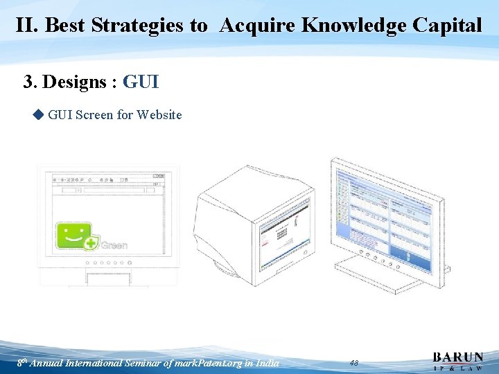 II. Best Strategies to Acquire Knowledge Capital 3. Designs : GUI ◆ GUI Screen