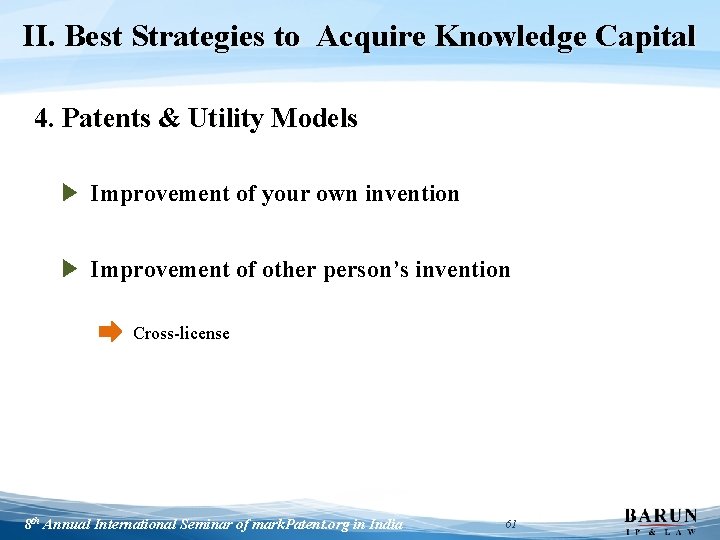 II. Best Strategies to Acquire Knowledge Capital 4. Patents & Utility Models ▶ Improvement