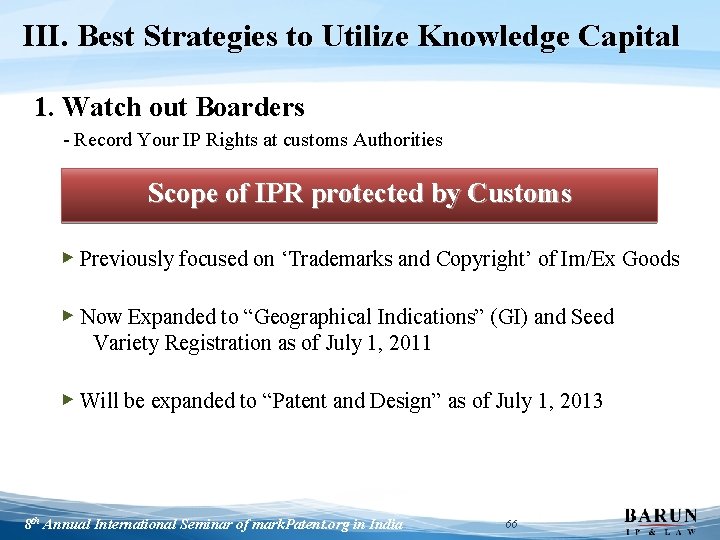 III. Best Strategies to Utilize Knowledge Capital 1. Watch out Boarders - Record Your