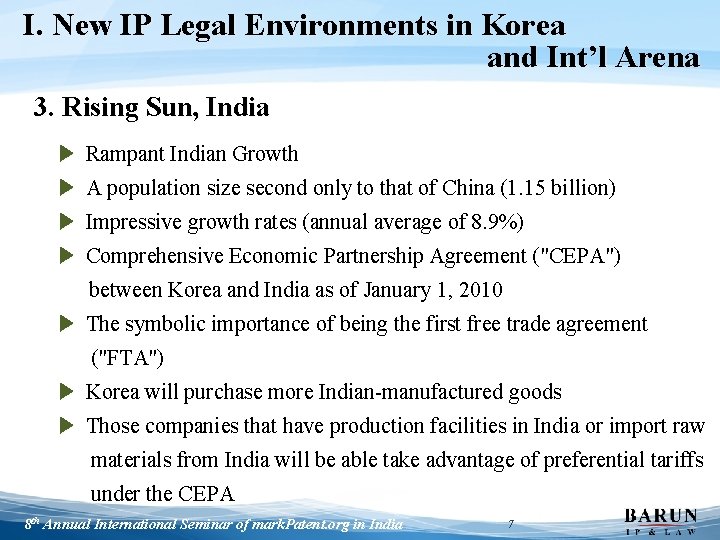 I. New IP Legal Environments in Korea and Int’l Arena 3. Rising Sun, India