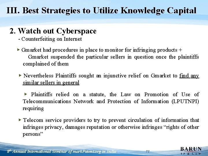 III. Best Strategies to Utilize Knowledge Capital 2. Watch out Cyberspace - Counterfeiting on