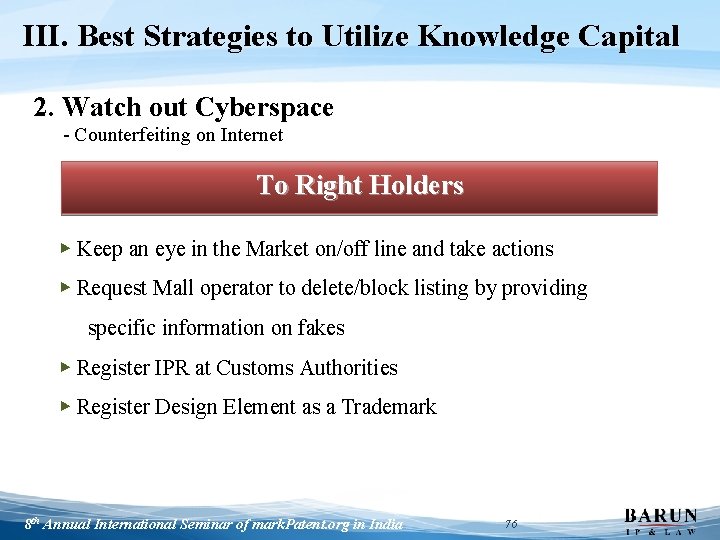 III. Best Strategies to Utilize Knowledge Capital 2. Watch out Cyberspace - Counterfeiting on
