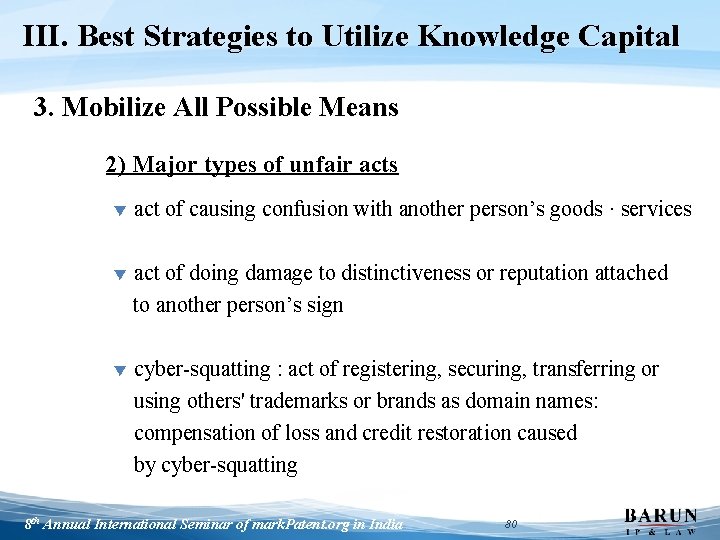 III. Best Strategies to Utilize Knowledge Capital 3. Mobilize All Possible Means 2) Major