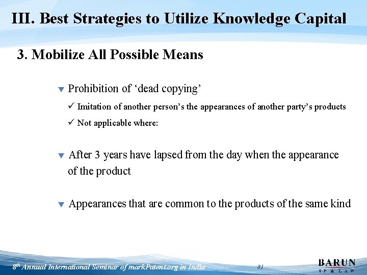 III. Best Strategies to Utilize Knowledge Capital 3. Mobilize All Possible Means ▼ Prohibition