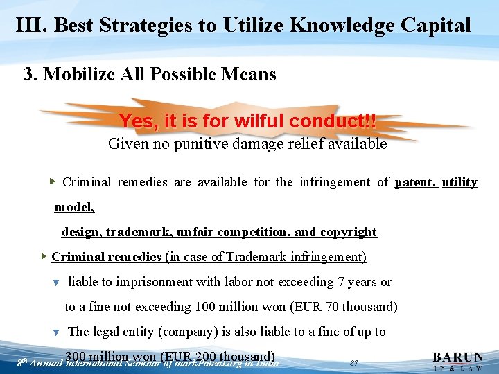 III. Best Strategies to Utilize Knowledge Capital 3. Mobilize All Possible Means Yes, it