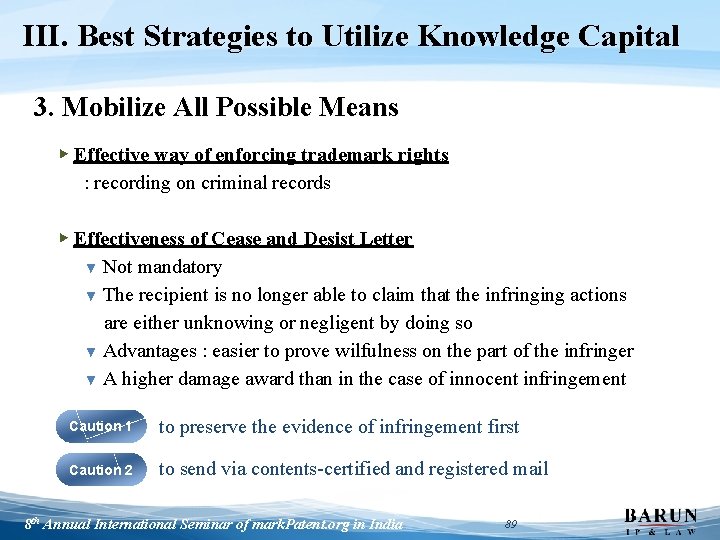 III. Best Strategies to Utilize Knowledge Capital 3. Mobilize All Possible Means ▶ Effective