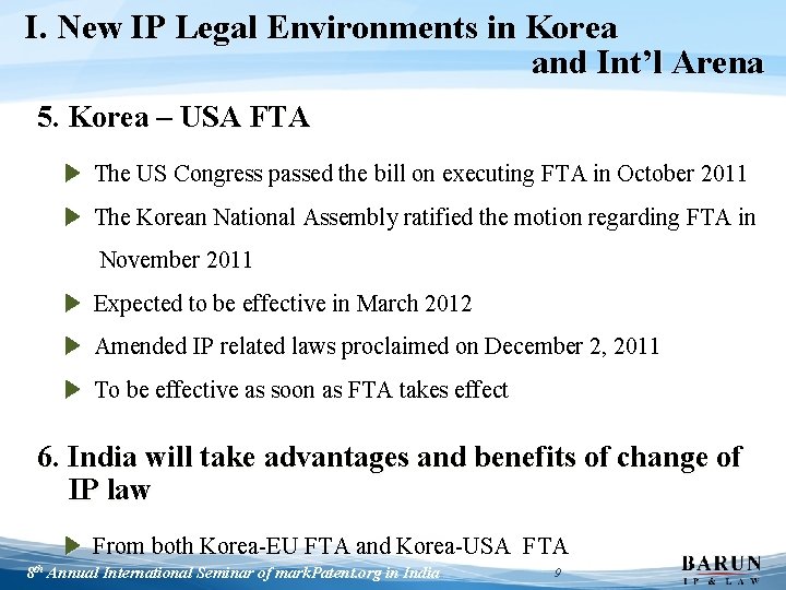 I. New IP Legal Environments in Korea and Int’l Arena 5. Korea – USA