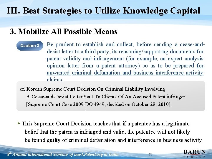 III. Best Strategies to Utilize Knowledge Capital 3. Mobilize All Possible Means Caution 3