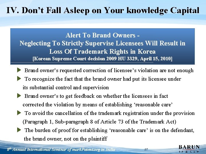 IV. Don’t Fall Asleep on Your knowledge Capital Alert To Brand Owners Neglecting To