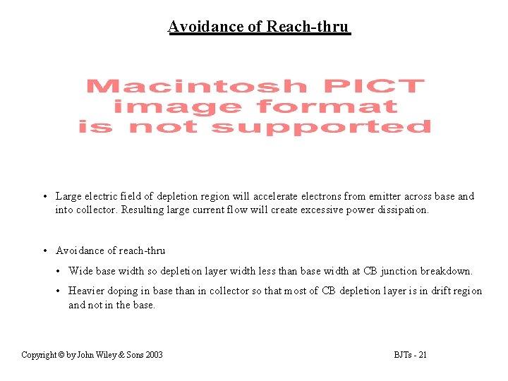 Avoidance of Reach-thru • Large electric field of depletion region will accelerate electrons from Avoidance of Reach-thru • Large electric field of depletion region will accelerate electrons from