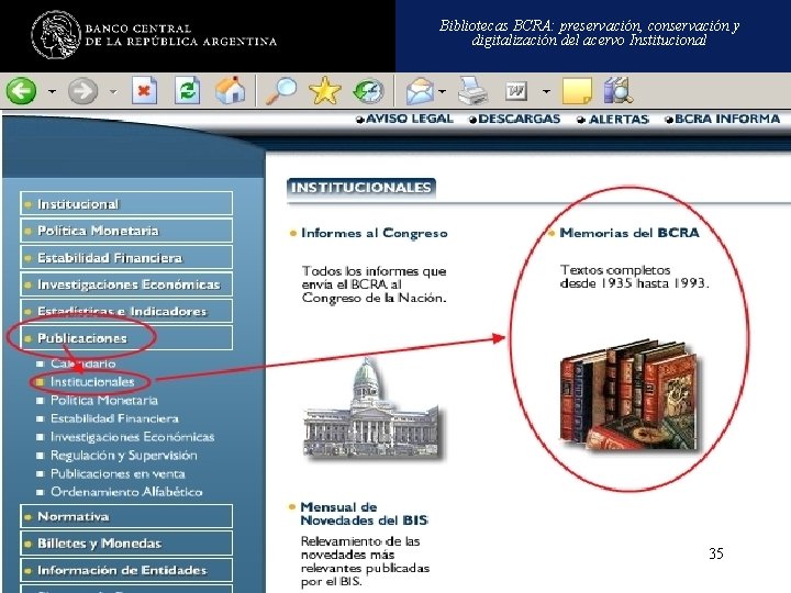 Bibliotecas BCRA: preservación, conservación y digitalización del acervo Institucional 35 
