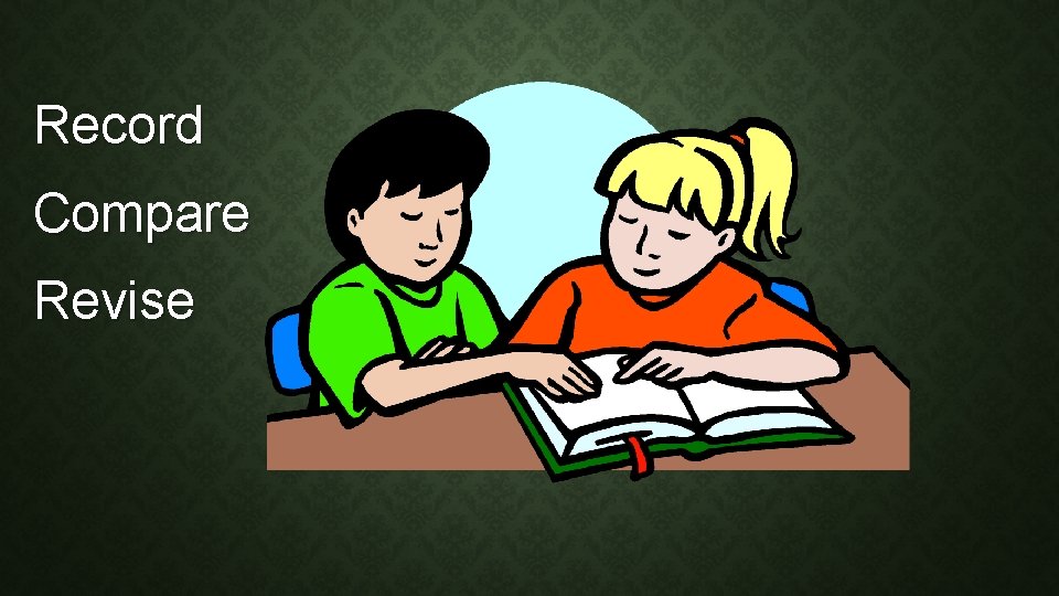 Record Compare Revise 