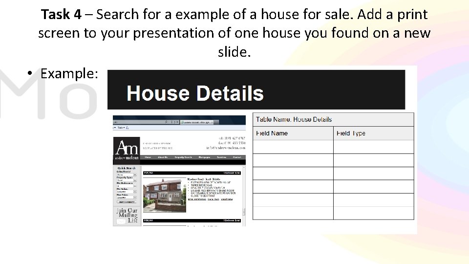 Task 4 – Search for a example of a house for sale. Add a