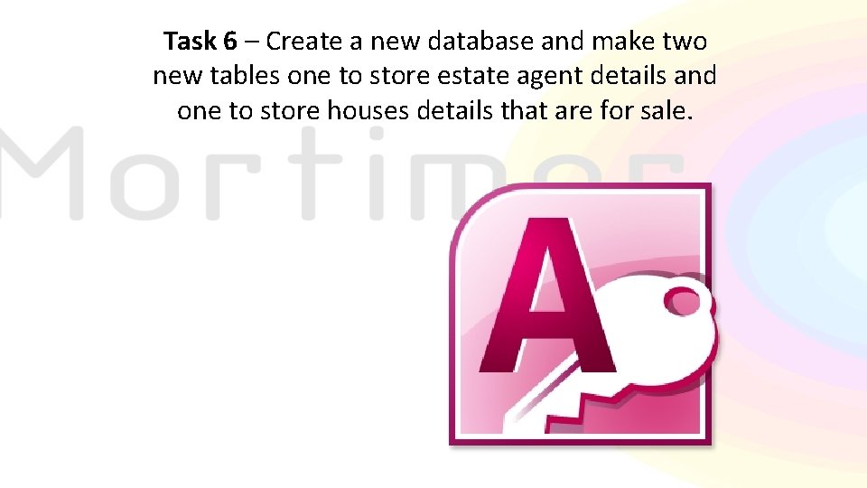 Task 6 – Create a new database and make two new tables one to
