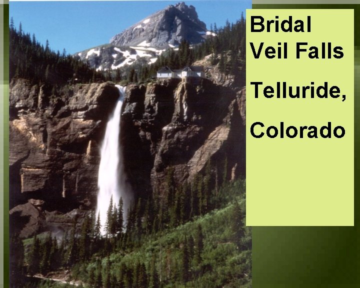 Bridal Veil Falls Telluride, Colorado 