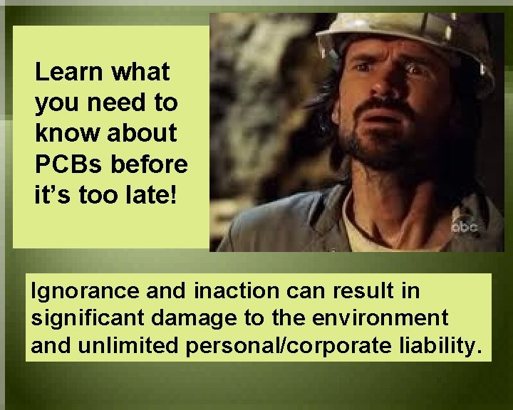 Learn what you need to know about PCBs before it’s too late! Ignorance and