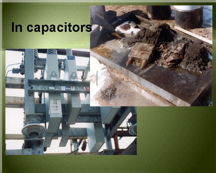 In capacitors 