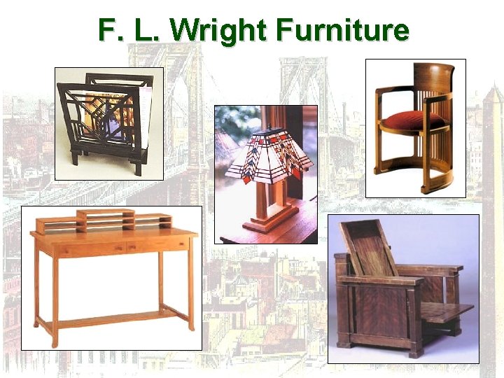 F. L. Wright Furniture 