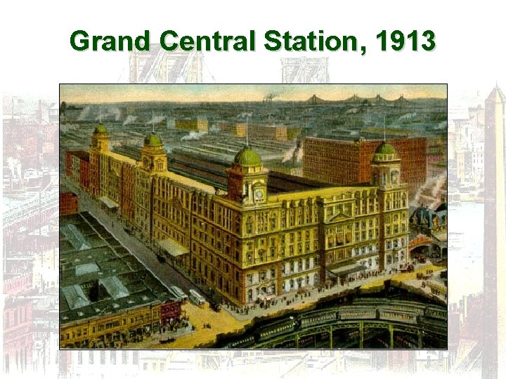 Grand Central Station, 1913 