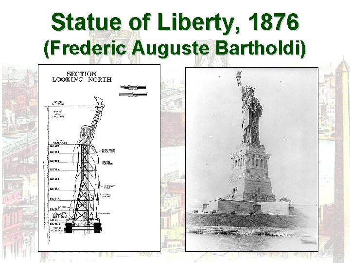 Statue of Liberty, 1876 (Frederic Auguste Bartholdi) 