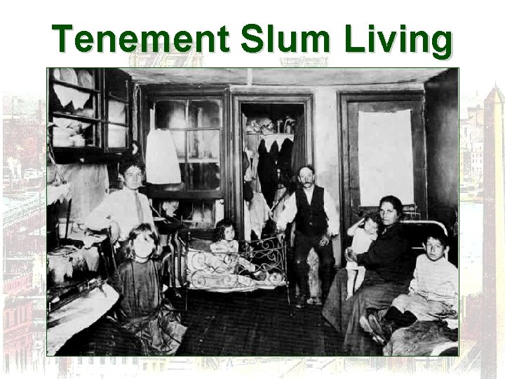 Tenement Slum Living 