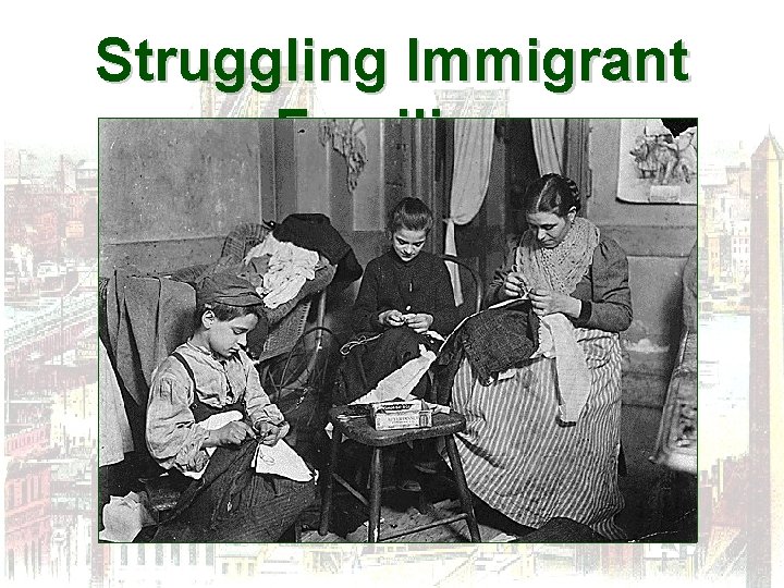 Struggling Immigrant Families 