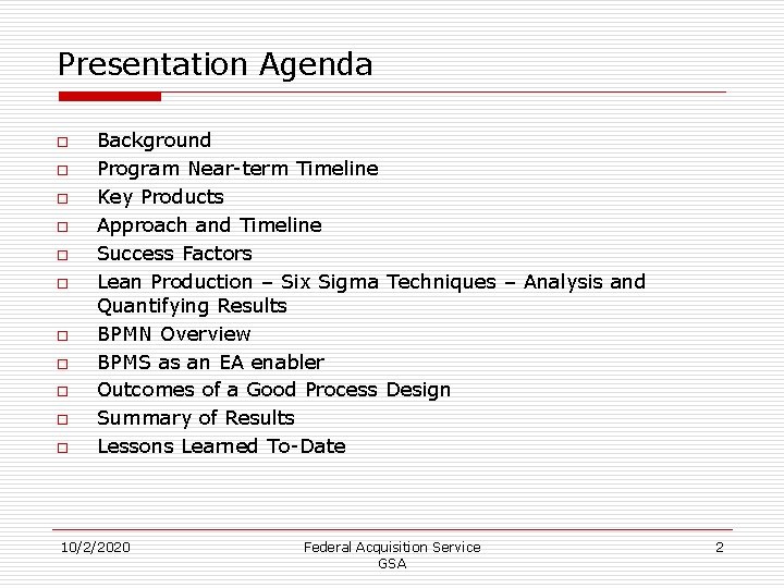 Presentation Agenda o o o Background Program Near-term Timeline Key Products Approach and Timeline