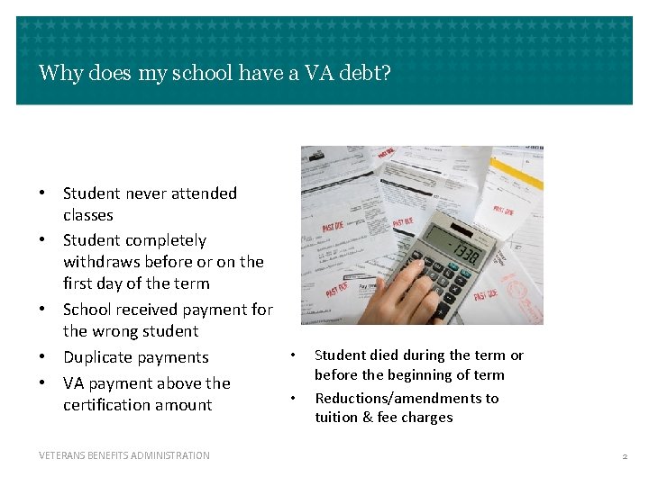 Why does my school have a VA debt? • Student never attended classes •