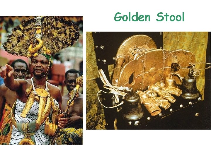  Golden Stool 