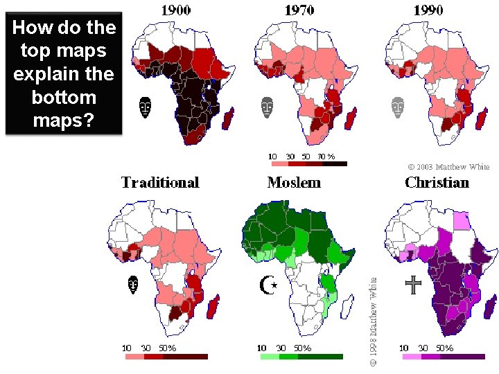 How do the top maps explain the bottom maps? 