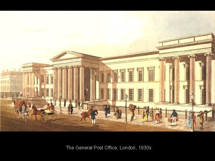 The General Post Office, London, 1830 s. 