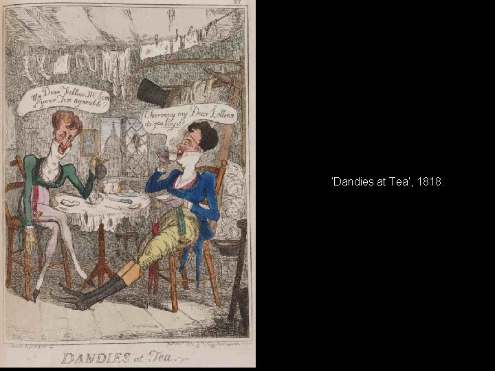 ‘Dandies at Tea’, 1818. 