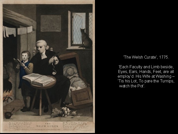 ‘The Welsh Curate’, 1775. ‘Each Faculty and Limb beside, Eyes, Ears, Hands, Feet, are