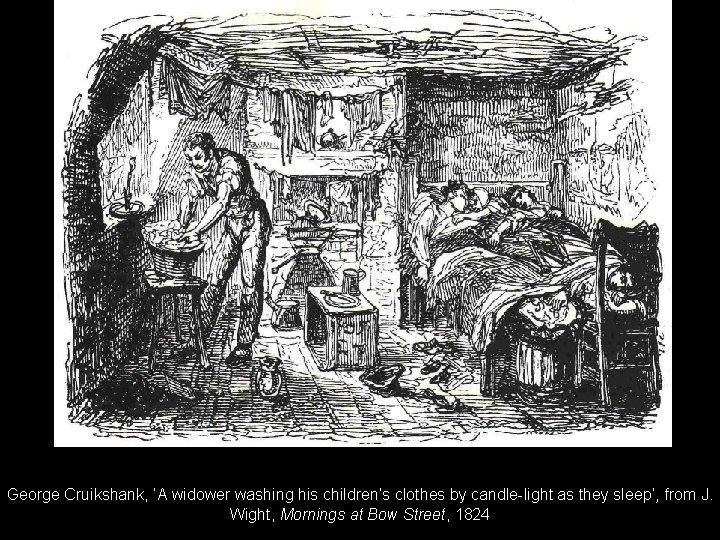 George Cruikshank, ‘A widower washing his children’s clothes by candle-light as they sleep’, from