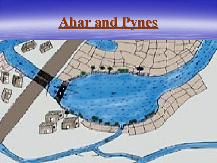 Ahar and Pynes 