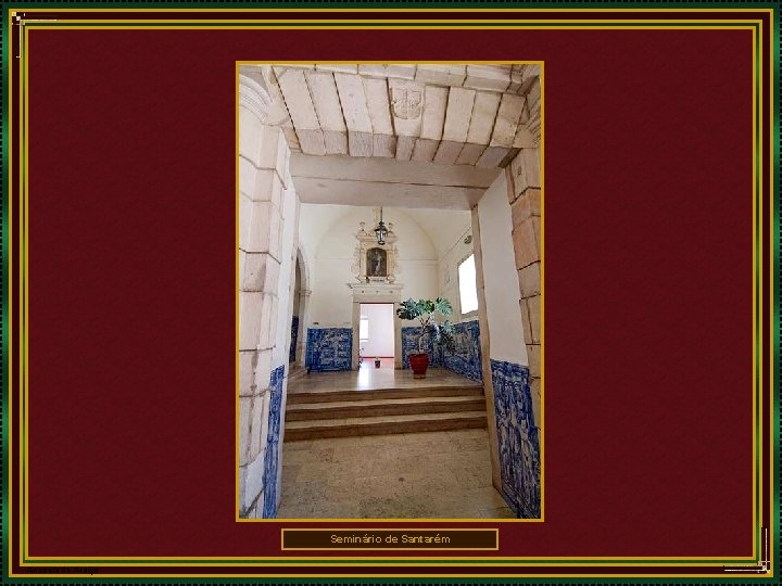 Seminário de Santarém Anabela de Araújo 