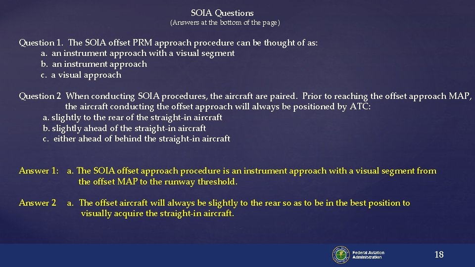 SOIA Questions (Answers at the bottom of the page) Question 1. The SOIA offset