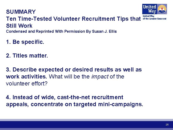SUMMARY Ten Time-Tested Volunteer Recruitment Tips that Still Work Condensed and Reprinted With Permission