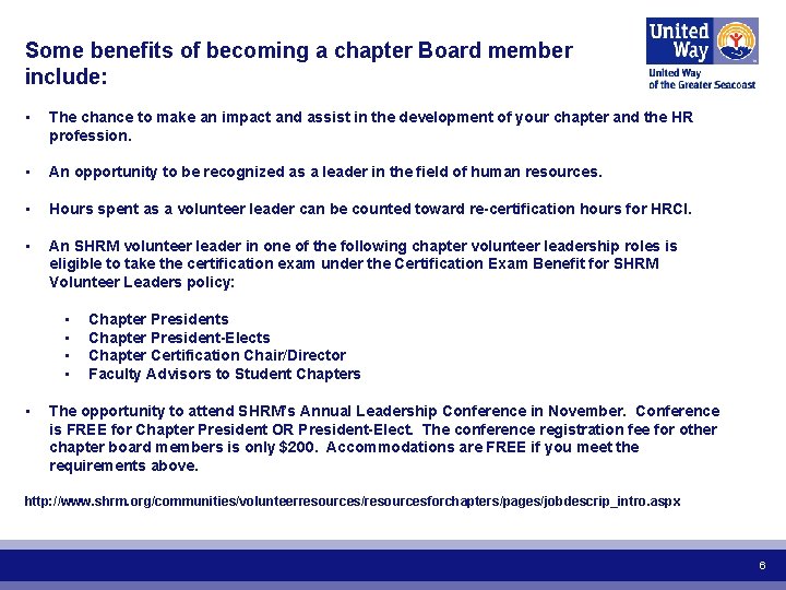 Some benefits of becoming a chapter Board member include: • The chance to make