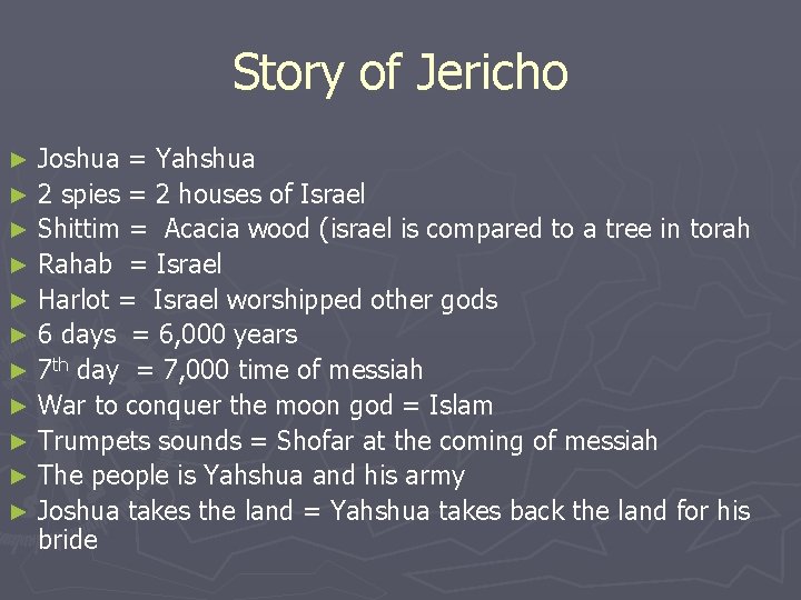 Story of Jericho Joshua = Yahshua ► 2 spies = 2 houses of Israel