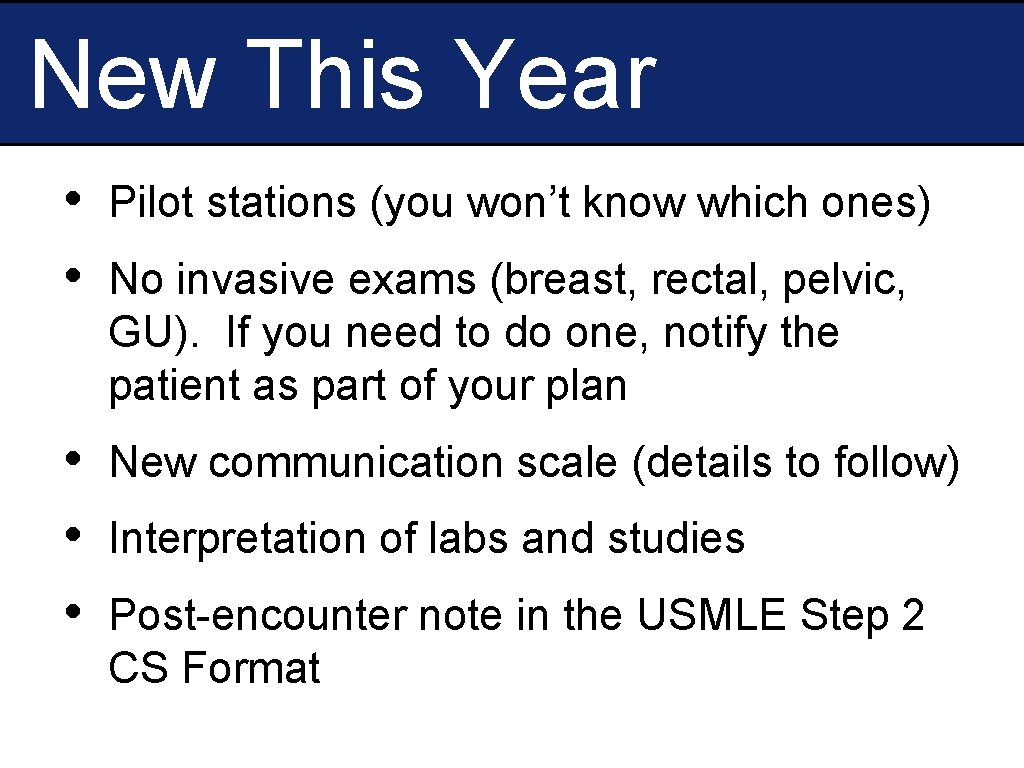 New This Year • • Pilot stations (you won’t know which ones) • •